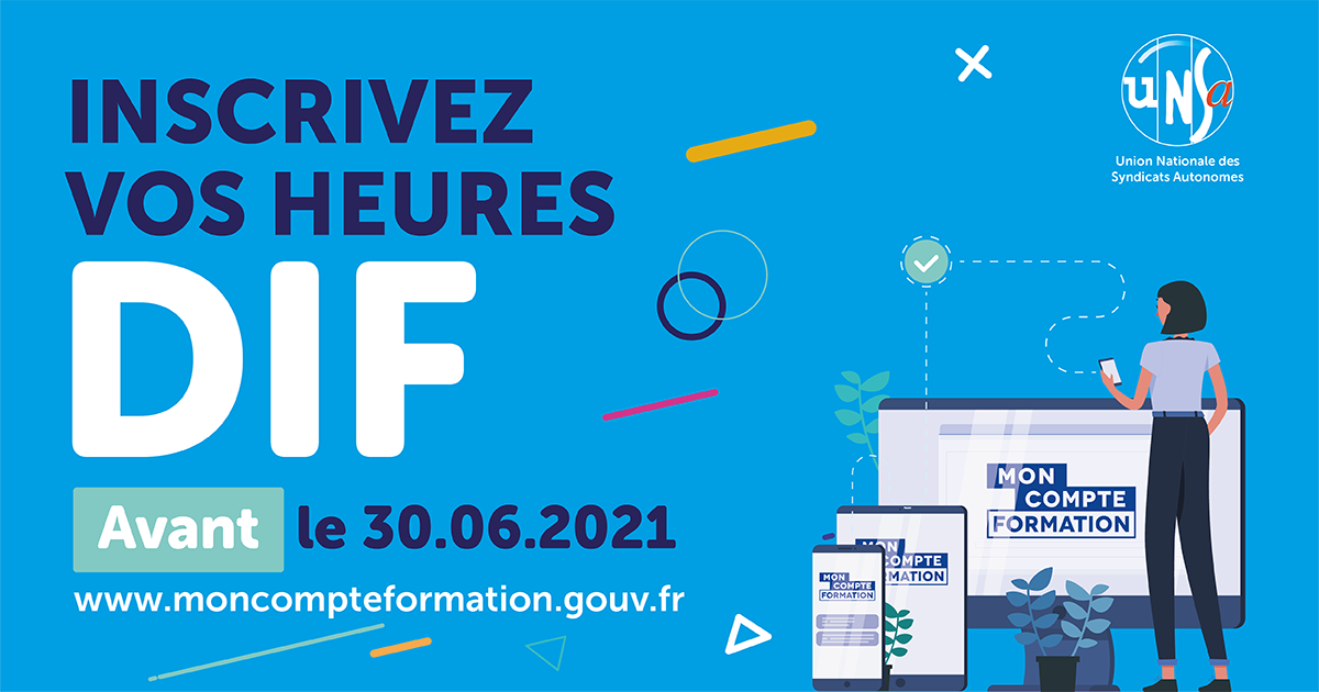 Transfert des droits DIF vers le CPF un report au 30 juin 2021 UNSA