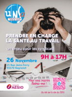 Colloque « Prendre en charge la santé au travail, un enjeu pour les syndicats »