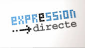 Regardez la nouvelle émission d'Expression Directe !