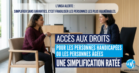 Accès aux droits pour les personnes handicapées ou les personnes âgées : une simplification ratée 