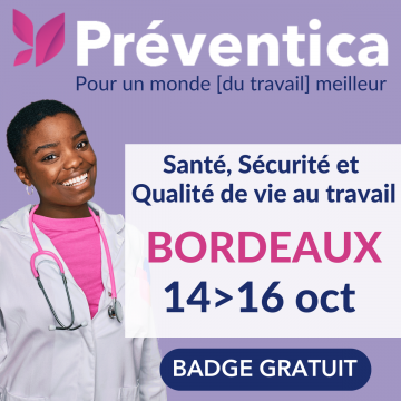 Salon Préventica BORDEAUX 14 au 16 octobre
